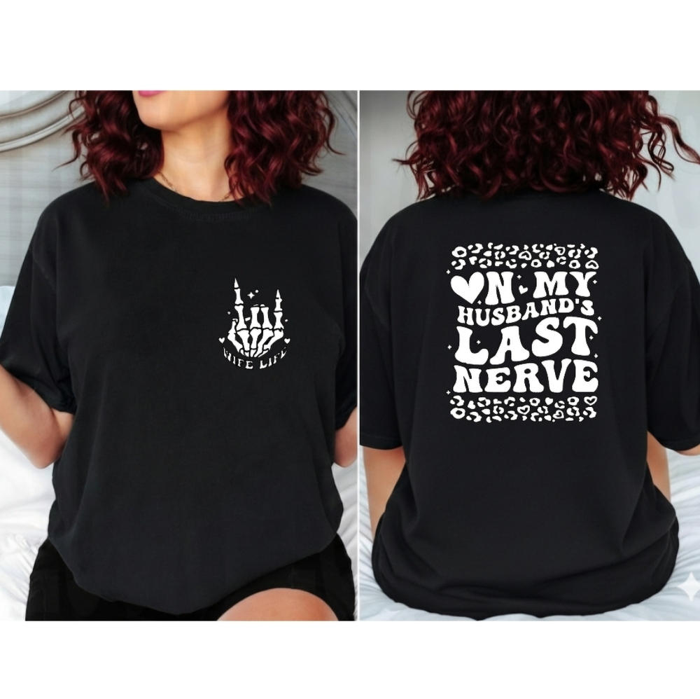Wife life shirt funny on my husband's last nerve humor cheetah print